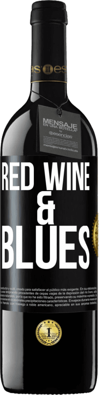 39,95 € Spedizione Gratuita | Vino rosso Edizione RED MBE Riserva Red wine & Blues Etichetta Nera. Etichetta personalizzabile Riserva 12 Mesi Raccogliere 2014 Tempranillo