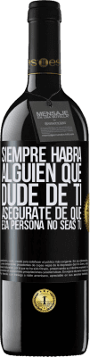 39,95 € Envío gratis | Vino Tinto Edición RED MBE Reserva Siempre habrá alguien que dude de ti. Asegúrate de que esa persona no seas tú Etiqueta Negra. Etiqueta personalizable Reserva 12 Meses Cosecha 2016 Tempranillo