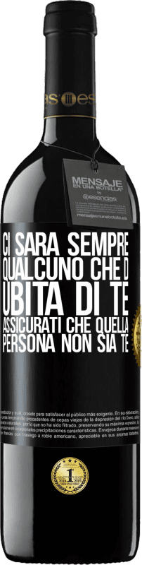 39,95 € Spedizione Gratuita | Vino rosso Edizione RED MBE Riserva Ci sarà sempre qualcuno che dubita di te. Assicurati che quella persona non sia te Etichetta Nera. Etichetta personalizzabile Riserva 12 Mesi Raccogliere 2016 Tempranillo