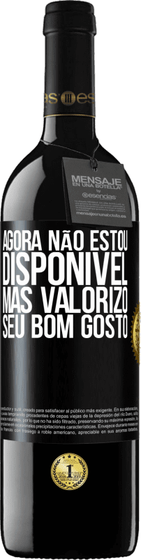 39,95 € Envio grátis | Vinho tinto Edição RED MBE Reserva Agora não estou disponível, mas valorizo seu bom gosto Etiqueta Preta. Etiqueta personalizável Reserva 12 Meses Colheita 2016 Tempranillo