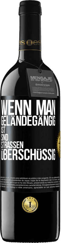 39,95 € Kostenloser Versand | Rotwein RED Ausgabe MBE Reserve Wenn man geländegängig ist, sind Straßen überschüssig Schwarzes Etikett. Anpassbares Etikett Reserve 12 Monate Ernte 2015 Tempranillo