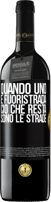 39,95 € Spedizione Gratuita | Vino rosso Edizione RED MBE Riserva Quando uno è fuoristrada, ciò che resta sono le strade Etichetta Nera. Etichetta personalizzabile Riserva 12 Mesi Raccogliere 2015 Tempranillo