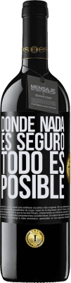 39,95 € Envío gratis | Vino Tinto Edición RED MBE Reserva Donde nada es seguro, todo es posible Etiqueta Negra. Etiqueta personalizable Reserva 12 Meses Cosecha 2016 Tempranillo