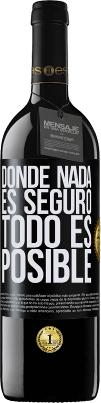 39,95 € Envío gratis | Vino Tinto Edición RED MBE Reserva Donde nada es seguro, todo es posible Etiqueta Negra. Etiqueta personalizable Reserva 12 Meses Cosecha 2015 Tempranillo