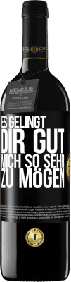 39,95 € Kostenloser Versand | Rotwein RED Ausgabe MBE Reserve Es gelingt dir gut, mich so sehr zu mögen Schwarzes Etikett. Anpassbares Etikett Reserve 12 Monate Ernte 2015 Tempranillo