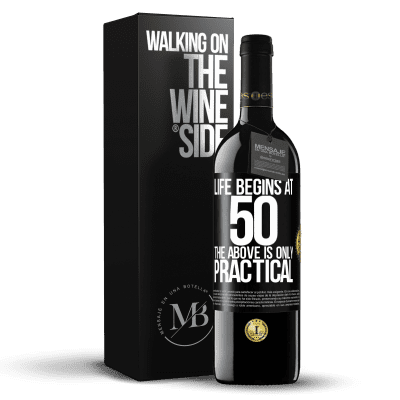 «Life begins at 50, the above is only practical» RED Edition MBE Reserve