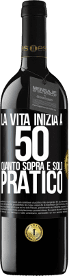 39,95 € Spedizione Gratuita | Vino rosso Edizione RED MBE Riserva La vita inizia a 50 anni, quanto sopra è solo pratico Etichetta Nera. Etichetta personalizzabile Riserva 12 Mesi Raccogliere 2015 Tempranillo