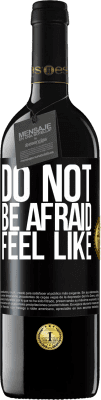 39,95 € Free Shipping | Red Wine RED Edition MBE Reserve Do not be afraid. Feel like Black Label. Customizable label Reserve 12 Months Harvest 2016 Tempranillo