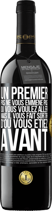 39,95 € Envoi gratuit | Vin rouge Édition RED MBE Réserve Un premier pas ne vous emmène pas où vous voulez aller, mais il vous fait sortir d'où vous étiez avant Étiquette Noire. Étiquette personnalisable Réserve 12 Mois Récolte 2015 Tempranillo