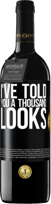 39,95 € 送料無料 | 赤ワイン REDエディション MBE 予約する 私はあなたに千のルックスを言った ブラックラベル. カスタマイズ可能なラベル 予約する 12 月 収穫 2016 Tempranillo