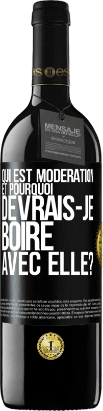 39,95 € Envoi gratuit | Vin rouge Édition RED MBE Réserve Qui est modération et pourquoi devrais-je boire avec elle? Étiquette Noire. Étiquette personnalisable Réserve 12 Mois Récolte 2015 Tempranillo