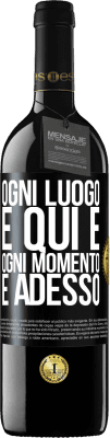 39,95 € Spedizione Gratuita | Vino rosso Edizione RED MBE Riserva Ogni luogo è qui e ogni momento è adesso Etichetta Nera. Etichetta personalizzabile Riserva 12 Mesi Raccogliere 2016 Tempranillo
