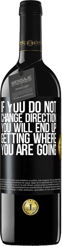 39,95 € 送料無料 | 赤ワイン REDエディション MBE 予約する 方向を変えなければ、最終的に目的地に着くでしょう ブラックラベル. カスタマイズ可能なラベル 予約する 12 月 収穫 2016 Tempranillo