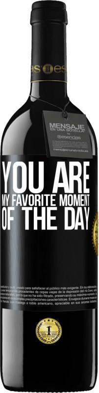 39,95 € 免费送货 | 红酒 RED版 MBE 预订 你是我一天中最喜欢的时刻 黑标. 可自定义的标签 预订 12 个月 收成 2016 Tempranillo