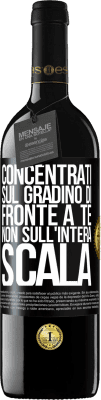 39,95 € Spedizione Gratuita | Vino rosso Edizione RED MBE Riserva Concentrati sul gradino di fronte a te, non sull'intera scala Etichetta Nera. Etichetta personalizzabile Riserva 12 Mesi Raccogliere 2014 Tempranillo