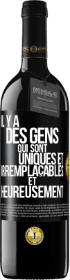 39,95 € Envoi gratuit | Vin rouge Édition RED MBE Réserve Il y a des gens qui sont uniques et irremplaçables. Et heureusement Étiquette Noire. Étiquette personnalisable Réserve 12 Mois Récolte 2015 Tempranillo