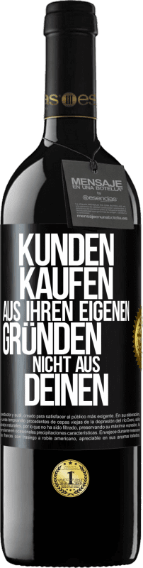 39,95 € Kostenloser Versand | Rotwein RED Ausgabe MBE Reserve Kunden kaufen aus ihren eigenen Gründen, nicht aus Deinen Schwarzes Etikett. Anpassbares Etikett Reserve 12 Monate Ernte 2015 Tempranillo