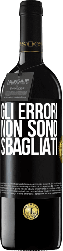 39,95 € Spedizione Gratuita | Vino rosso Edizione RED MBE Riserva Gli errori non sono sbagliati Etichetta Nera. Etichetta personalizzabile Riserva 12 Mesi Raccogliere 2015 Tempranillo