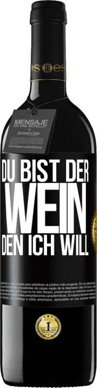 39,95 € Kostenloser Versand | Rotwein RED Ausgabe MBE Reserve Du bist der Wein, den ich will Schwarzes Etikett. Anpassbares Etikett Reserve 12 Monate Ernte 2015 Tempranillo