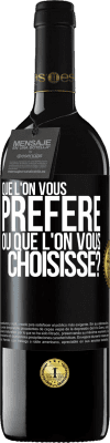 39,95 € Envoi gratuit | Vin rouge Édition RED MBE Réserve Que l'on vous préfère ou que l'on vous choisisse? Étiquette Noire. Étiquette personnalisable Réserve 12 Mois Récolte 2015 Tempranillo