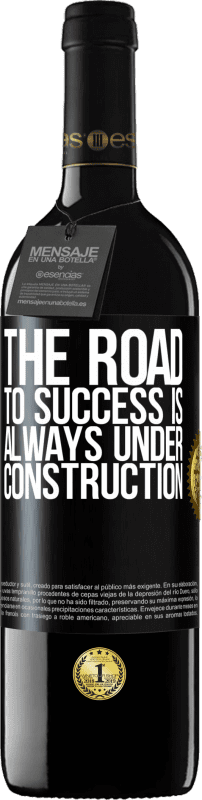 29,95 € Free Shipping | Red Wine RED Edition Crianza 6 Months The road to success is always under construction Black Label. Customizable label Aging in oak barrels 6 Months Harvest 2020 Tempranillo