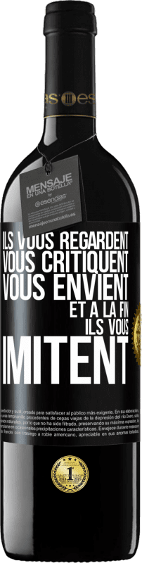 39,95 € Envoi gratuit | Vin rouge Édition RED MBE Réserve Ils vous regardent, vous critiquent vous envient... et à la fin ils vous imitent Étiquette Noire. Étiquette personnalisable Réserve 12 Mois Récolte 2015 Tempranillo