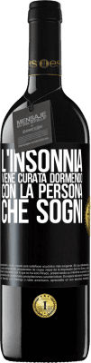 39,95 € Spedizione Gratuita | Vino rosso Edizione RED MBE Riserva L'insonnia viene curata dormendo con la persona che sogni Etichetta Nera. Etichetta personalizzabile Riserva 12 Mesi Raccogliere 2014 Tempranillo