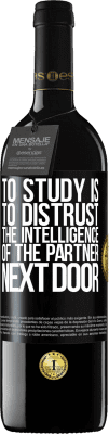 39,95 € Free Shipping | Red Wine RED Edition MBE Reserve To study is to distrust the intelligence of the partner next door Black Label. Customizable label Reserve 12 Months Harvest 2016 Tempranillo