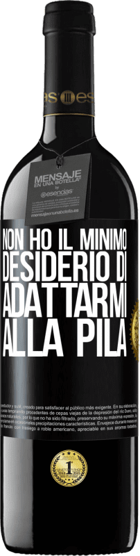 39,95 € Spedizione Gratuita | Vino rosso Edizione RED MBE Riserva Non ho il minimo desiderio di adattarmi alla pila Etichetta Nera. Etichetta personalizzabile Riserva 12 Mesi Raccogliere 2015 Tempranillo