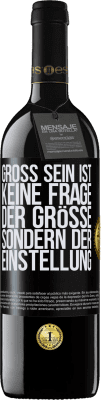 39,95 € Kostenloser Versand | Rotwein RED Ausgabe MBE Reserve Groß sein ist keine Frage der Größe, sondern der Einstellung Schwarzes Etikett. Anpassbares Etikett Reserve 12 Monate Ernte 2014 Tempranillo