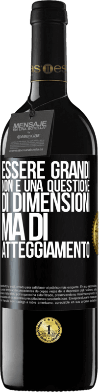 39,95 € Spedizione Gratuita | Vino rosso Edizione RED MBE Riserva Essere grandi non è una questione di dimensioni, ma di atteggiamento Etichetta Nera. Etichetta personalizzabile Riserva 12 Mesi Raccogliere 2015 Tempranillo