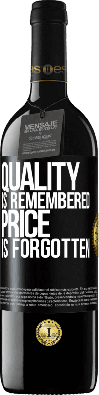 39,95 € Free Shipping | Red Wine RED Edition MBE Reserve Quality is remembered, price is forgotten Black Label. Customizable label Reserve 12 Months Harvest 2015 Tempranillo