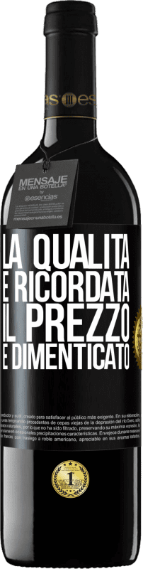 39,95 € Spedizione Gratuita | Vino rosso Edizione RED MBE Riserva La qualità è ricordata, il prezzo è dimenticato Etichetta Nera. Etichetta personalizzabile Riserva 12 Mesi Raccogliere 2015 Tempranillo