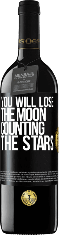 39,95 € Free Shipping | Red Wine RED Edition MBE Reserve You will lose the moon counting the stars Black Label. Customizable label Reserve 12 Months Harvest 2016 Tempranillo
