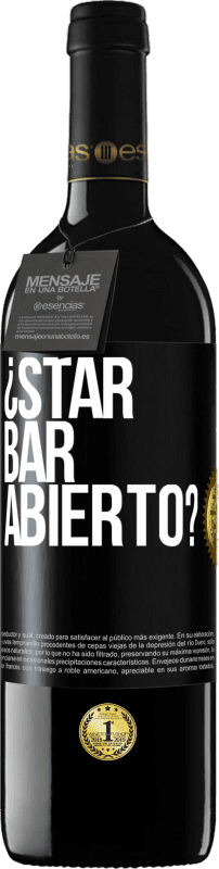39,95 € 免费送货 | 红酒 RED版 MBE 预订 ¿STAR BAR abierto? 黑标. 可自定义的标签 预订 12 个月 收成 2016 Tempranillo