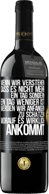 39,95 € Kostenloser Versand | Rotwein RED Ausgabe MBE Reserve Wenn wir verstehen, dass es nicht mehr ein Tag sondern ein Tag weniger ist, werden wir anfangen zu schätzen, worauf es wirklich Schwarzes Etikett. Anpassbares Etikett Reserve 12 Monate Ernte 2015 Tempranillo