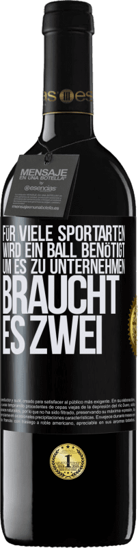 39,95 € Kostenloser Versand | Rotwein RED Ausgabe MBE Reserve Für viele Sportarten wird ein Ball benötigt. Um es zu unternehmen, braucht es zwei Schwarzes Etikett. Anpassbares Etikett Reserve 12 Monate Ernte 2015 Tempranillo