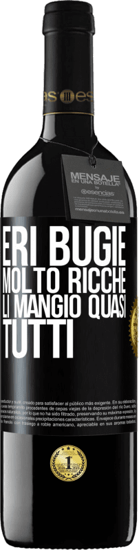 39,95 € Spedizione Gratuita | Vino rosso Edizione RED MBE Riserva Eri bugie molto ricche. Li mangio quasi tutti Etichetta Nera. Etichetta personalizzabile Riserva 12 Mesi Raccogliere 2015 Tempranillo