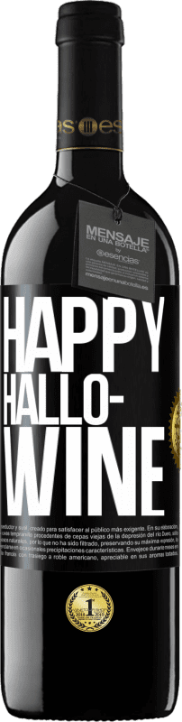 39,95 € 送料無料 | 赤ワイン REDエディション MBE 予約する Happy Hallo-Wine ブラックラベル. カスタマイズ可能なラベル 予約する 12 月 収穫 2016 Tempranillo