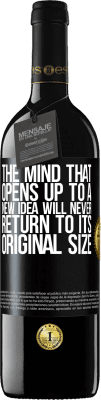 39,95 € Free Shipping | Red Wine RED Edition MBE Reserve The mind that opens up to a new idea will never return to its original size Black Label. Customizable label Reserve 12 Months Harvest 2015 Tempranillo