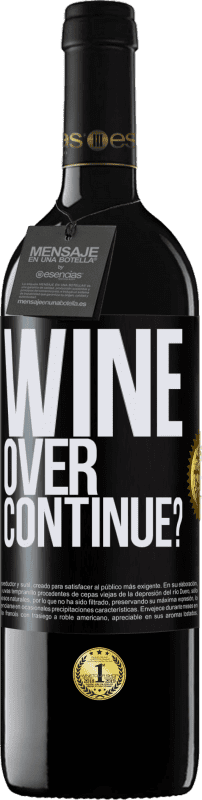 39,95 € Envío gratis | Vino Tinto Edición RED MBE Reserva Wine over. Continue? Etiqueta Negra. Etiqueta personalizable Reserva 12 Meses Cosecha 2014 Tempranillo