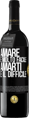 39,95 € Spedizione Gratuita | Vino rosso Edizione RED MBE Riserva Amare è molto facile, amarti è il difficile Etichetta Nera. Etichetta personalizzabile Riserva 12 Mesi Raccogliere 2015 Tempranillo