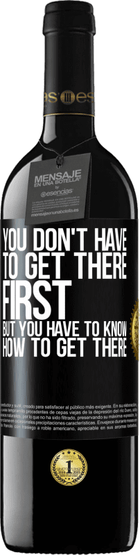 39,95 € 送料無料 | 赤ワイン REDエディション MBE 予約する 最初にそこに着く必要はありませんが、そこに着く方法を知っている必要があります ブラックラベル. カスタマイズ可能なラベル 予約する 12 月 収穫 2016 Tempranillo