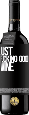 39,95 € Envoi gratuit | Vin rouge Édition RED MBE Réserve Just fucking good wine Étiquette Noire. Étiquette personnalisable Réserve 12 Mois Récolte 2015 Tempranillo