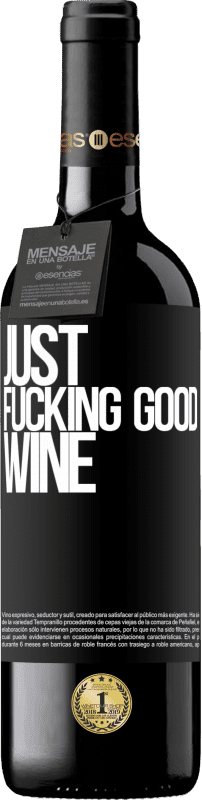 39,95 € Envoi gratuit | Vin rouge Édition RED MBE Réserve Just fucking good wine Étiquette Noire. Étiquette personnalisable Réserve 12 Mois Récolte 2014 Tempranillo