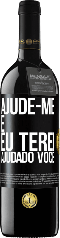 39,95 € Envio grátis | Vinho tinto Edição RED MBE Reserva Ajude-me e eu terei ajudado você Etiqueta Preta. Etiqueta personalizável Reserva 12 Meses Colheita 2015 Tempranillo