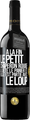 39,95 € Envoi gratuit | Vin rouge Édition RED MBE Réserve À la fin le petit chaperon rouge a jeté le panier et elle est partie avec le loup Étiquette Noire. Étiquette personnalisable Réserve 12 Mois Récolte 2014 Tempranillo