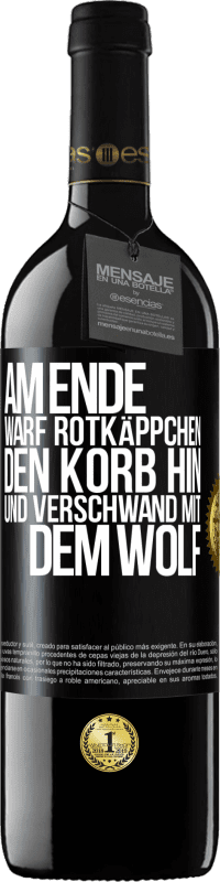 39,95 € Kostenloser Versand | Rotwein RED Ausgabe MBE Reserve Am Ende warf Rotkäppchen den Korb hin und verschwand mit dem Wolf Schwarzes Etikett. Anpassbares Etikett Reserve 12 Monate Ernte 2015 Tempranillo