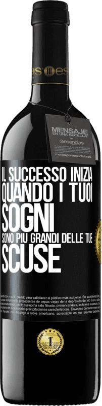 39,95 € Spedizione Gratuita | Vino rosso Edizione RED MBE Riserva Il successo inizia quando i tuoi sogni sono più grandi delle tue scuse Etichetta Nera. Etichetta personalizzabile Riserva 12 Mesi Raccogliere 2015 Tempranillo