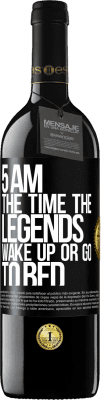 39,95 € Free Shipping | Red Wine RED Edition MBE Reserve 5 AM. The time the legends wake up or go to bed Black Label. Customizable label Reserve 12 Months Harvest 2015 Tempranillo